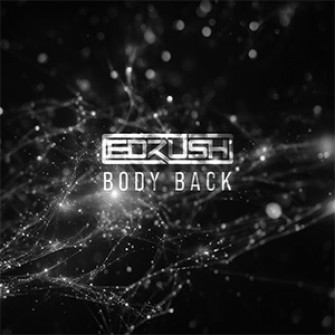 Ed Rush - Body Back