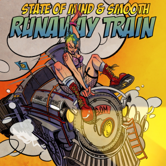 State of Mind and Smooth - Runaway Train