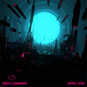 Manta & Screamarts - Jupiter/Close
