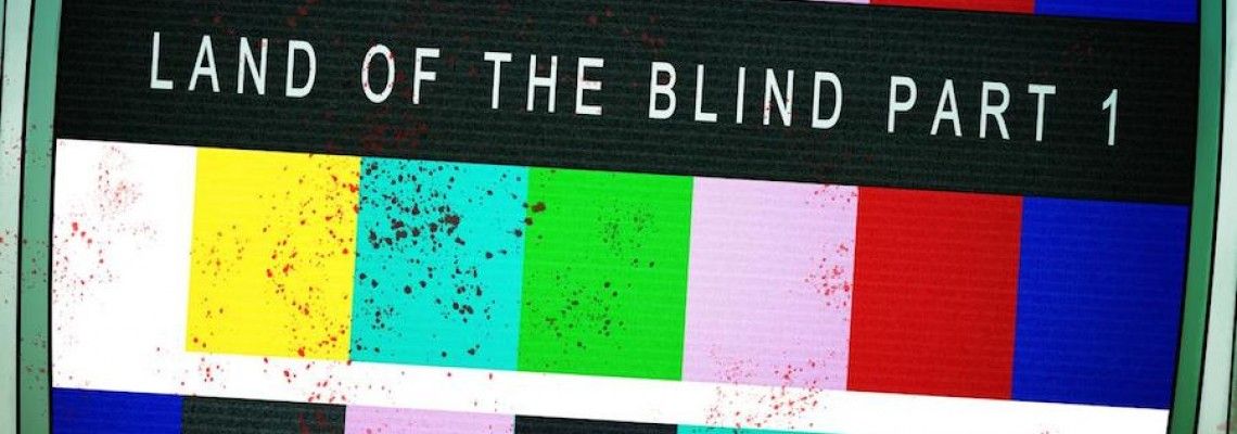 State Of Mind - Land Of The Blind Part. 1 State Of Mind - Land Of The Blind Part. 1