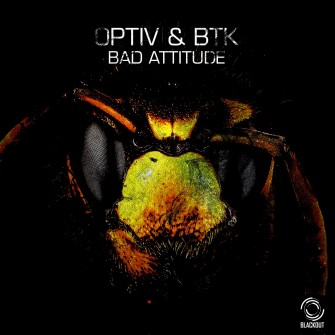 Optiv And BTK - Bad Attitude